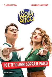 Io e te 10 anni sopra il palco - Librerie.coop