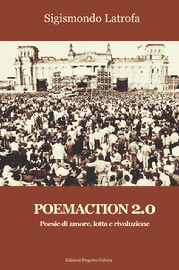 Poemaction 2.0. Poesie di amore, lotta e rivoluzione - Librerie.coop Poemaction 2.0. Poesie di amore, lotta e rivoluzione - Librerie.coop