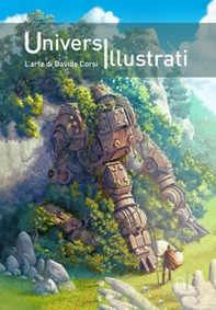 Universi illustrati. L'arte di Davide Corsi - Librerie.coop
