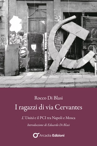 I Ragazzi di via Cervantes - Librerie.coop