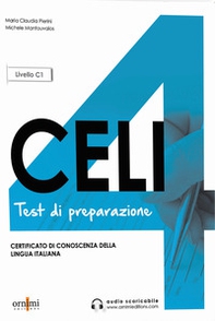 Celi 4. Test di preparazione. Livello C1 - Librerie.coop