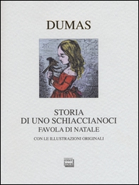 Storia di uno schiaccianoci. Favola di Natale - Librerie.coop Storia di uno schiaccianoci. Favola di Natale - Librerie.coop