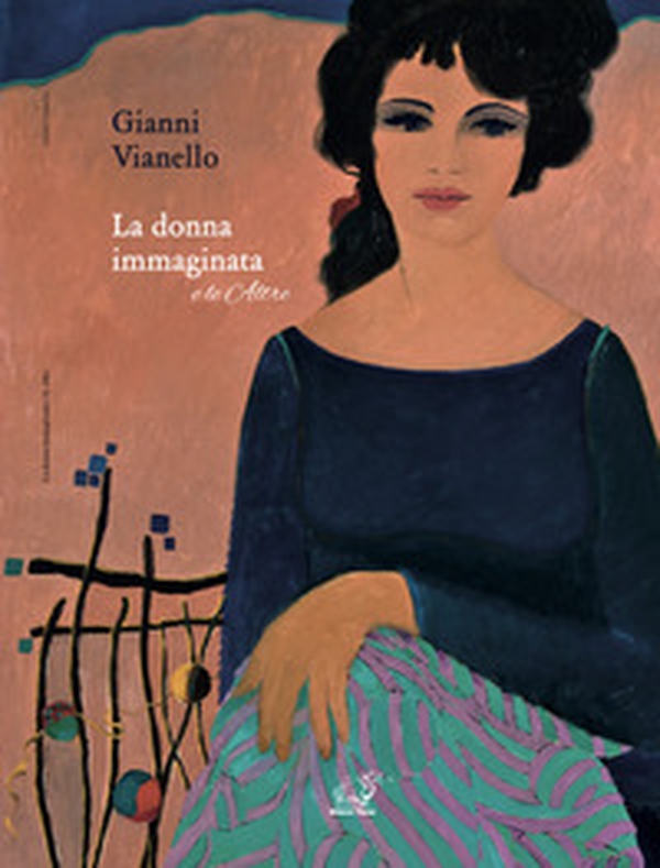 La donna immaginata e le altre - Librerie.coop La donna immaginata e le altre - Librerie.coop
