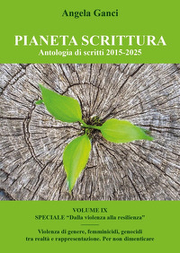 Pianeta scrittura. Antologia di scritti - Vol. 9 - Librerie.coop Pianeta scrittura. Antologia di scritti - Vol. 9 - Librerie.coop