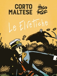 Corto Maltese. Le elvetiche - Librerie.coop Corto Maltese. Le elvetiche - Librerie.coop