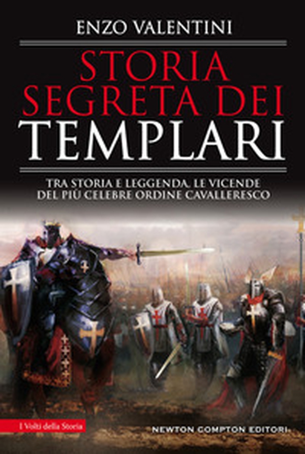 Storia segreta dei Templari. Tra storia e leggenda, le vicende del più celebre ordine cavalleresco - Librerie.coop Storia segreta dei Templari. Tra storia e leggenda, le vicende del più celebre ordine cavalleresco - Librerie.coop