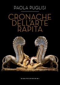 Cronache dell'arte rapita - Librerie.coop