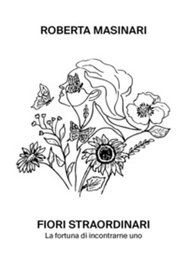 Fiori straordinari - Librerie.coop Fiori straordinari - Librerie.coop