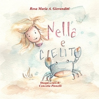Nella e Cielito. Il granchio blu - Librerie.coop