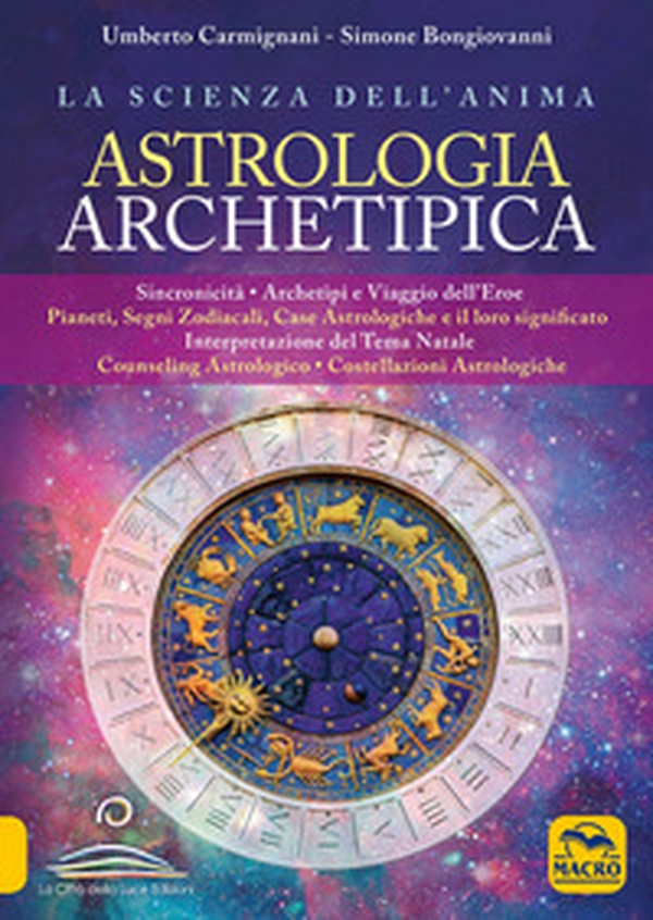 Astrologia archetipica - Librerie.coop Astrologia archetipica - Librerie.coop