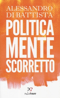 Politicamente scorretto - Librerie.coop Politicamente scorretto - Librerie.coop
