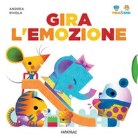 Gira l'emozione. Tina & Gigi - Librerie.coop