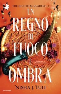 Un regno di fuoco e ombra - Librerie.coop