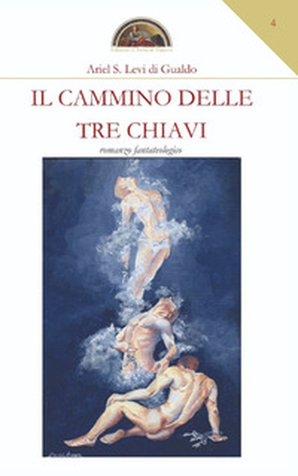 Il cammino delle tre chiavi - Librerie.coop Il cammino delle tre chiavi - Librerie.coop