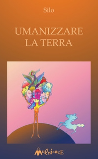 Umanizzare la Terra - Librerie.coop
