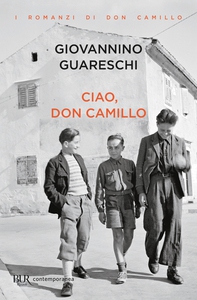 Ciao, Don Camillo - Librerie.coop Ciao, Don Camillo - Librerie.coop