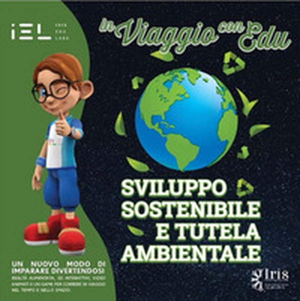 In viaggio con Edu: sviluppo sostenibile e tutela ambientale - Librerie.coop In viaggio con Edu: sviluppo sostenibile e tutela ambientale - Librerie.coop