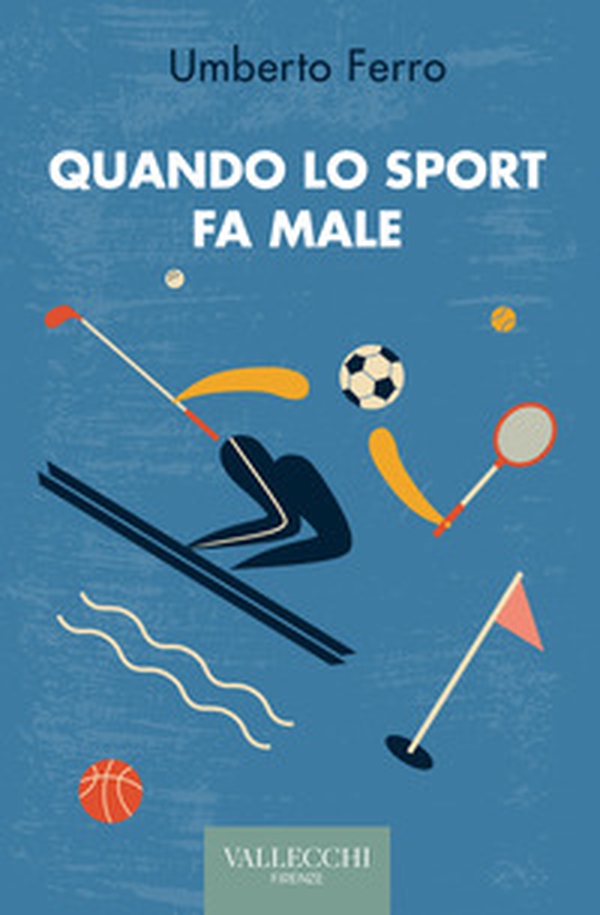 Quando lo sport fa male - Librerie.coop Quando lo sport fa male - Librerie.coop
