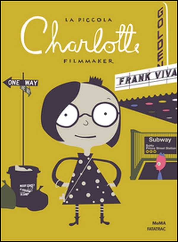 La piccola Charlotte filmmaker - Librerie.coop La piccola Charlotte filmmaker - Librerie.coop