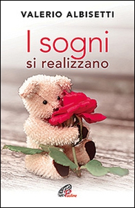 I sogni si realizzano - Librerie.coop I sogni si realizzano - Librerie.coop
