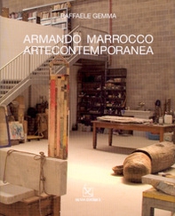 Armando Marrocco. Artecontemporanea - Librerie.coop