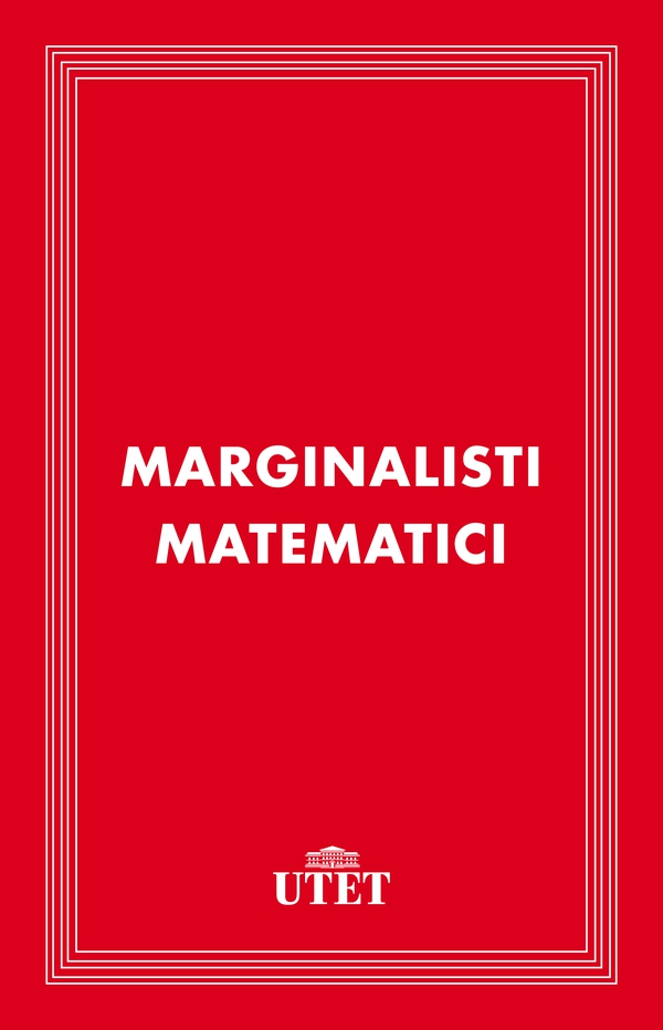 Marginalisti matematici - Librerie.coop Marginalisti matematici - Librerie.coop