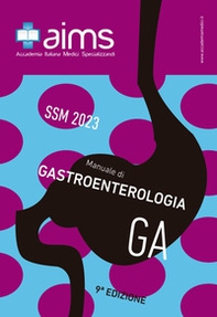 Manuale di gastroenterologia. Concorso Nazionale SSM 2023 - Librerie.coop Manuale di gastroenterologia. Concorso Nazionale SSM 2023 - Librerie.coop