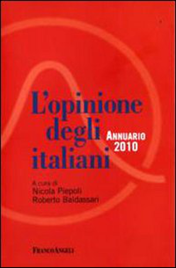 L'opinione degli italiani. Annuario 2010 - Librerie.coop L'opinione degli italiani. Annuario 2010 - Librerie.coop