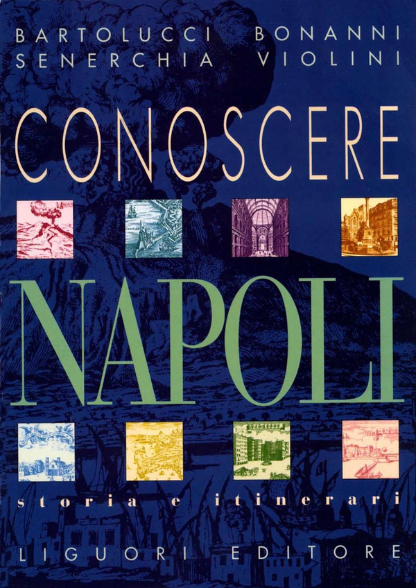 Conoscere Napoli - Librerie.coop Conoscere Napoli - Librerie.coop