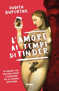 L'amore ai tempi di Tinder. In viaggio tra passioni cieche e algoritmi che ci vedono benissimo - Librerie.coop L'amore ai tempi di Tinder. In viaggio tra passioni cieche e algoritmi che ci vedono benissimo - Librerie.coop