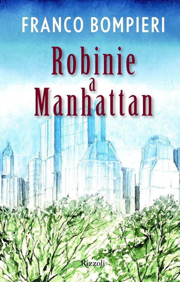 Robinie a Manhattan - Librerie.coop Robinie a Manhattan - Librerie.coop