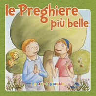 Le preghiere più belle - Librerie.coop Le preghiere più belle - Librerie.coop