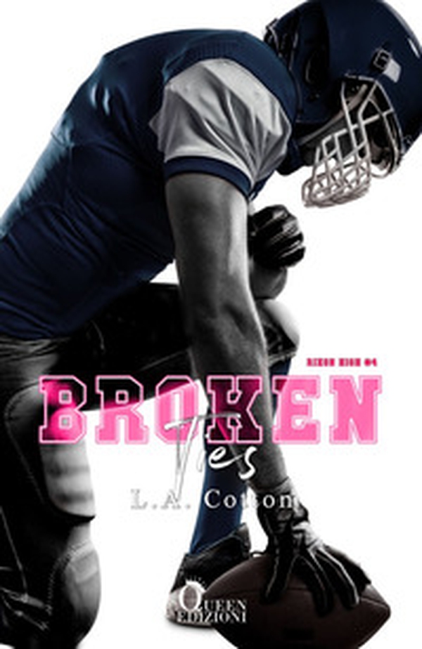 Broken ties. Rixon High - Vol. 4 - Librerie.coop Broken ties. Rixon High - Vol. 4 - Librerie.coop
