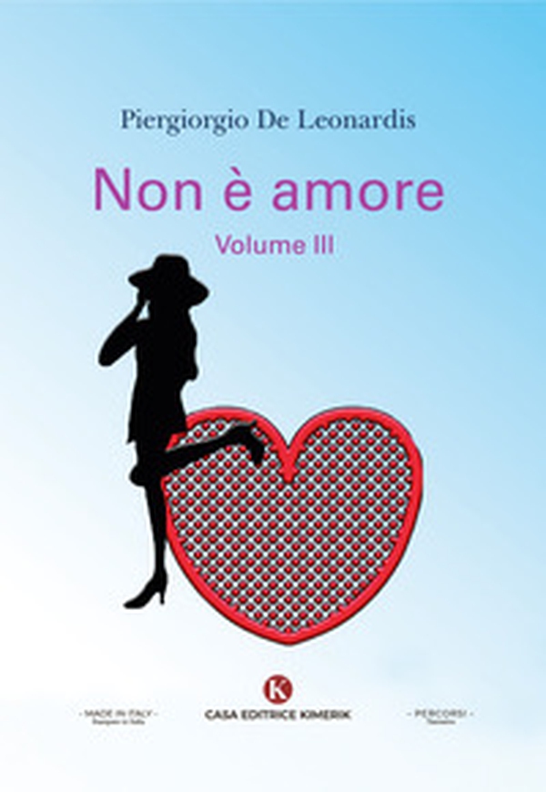 Non è amore - Vol. 3 - Librerie.coop Non è amore - Vol. 3 - Librerie.coop
