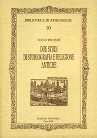 Due studi di storiografia e religione antiche - Librerie.coop
