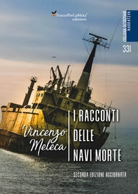 I racconti delle navi morte - Librerie.coop I racconti delle navi morte - Librerie.coop