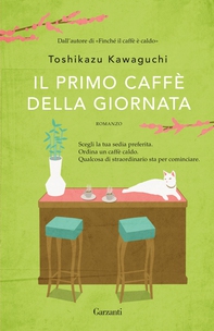 Il primo caffè della giornata - Librerie.coop