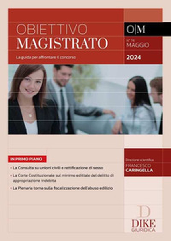 Obiettivo magistrato. La guida per affrontare il concorso - Vol. 74 - Librerie.coop Obiettivo magistrato. La guida per affrontare il concorso - Vol. 74 - Librerie.coop