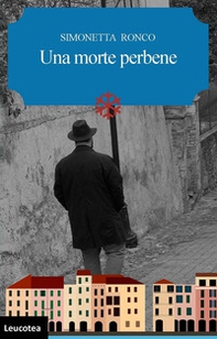 Una morte perbene - Librerie.coop Una morte perbene - Librerie.coop