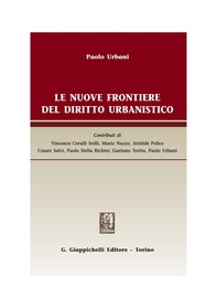 Le nuove frontiere del diritto urbanistico - Librerie.coop