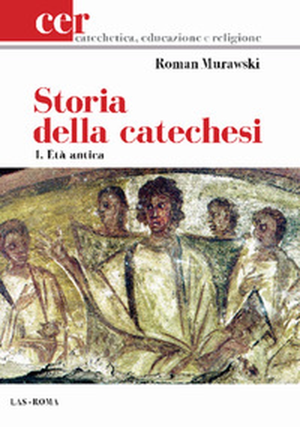 Storia della catechesi - Vol. 1 - Librerie.coop Storia della catechesi - Vol. 1 - Librerie.coop