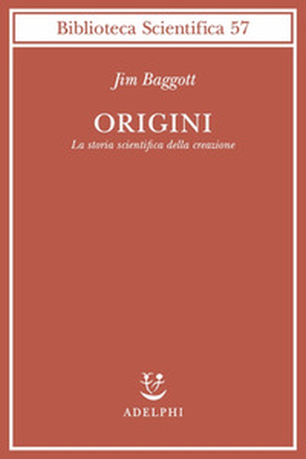 Origini. La storia scientifica della creazione - Librerie.coop Origini. La storia scientifica della creazione - Librerie.coop
