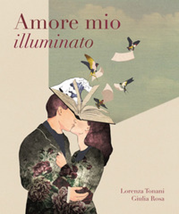 Amore mio illuminato - Librerie.coop Amore mio illuminato - Librerie.coop