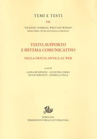 Testo, supporto e sistema comunicativo. Dalla Grecia antica al web - Librerie.coop