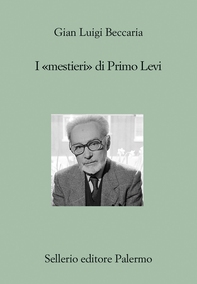 I «mestieri» di Primo Levi - Librerie.coop