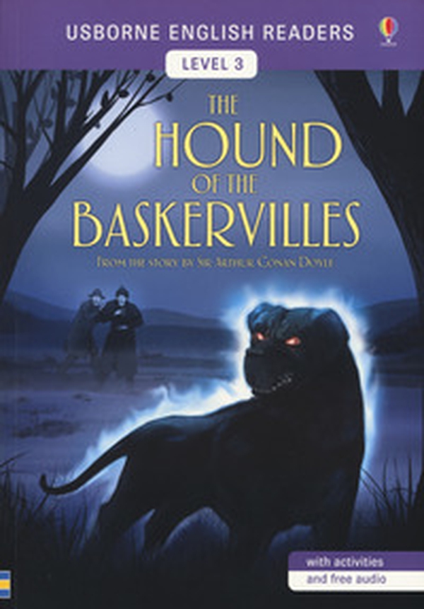 The hound of the Baskervilles di Arthur Conan Doyle. Level 3 - Librerie.coop The hound of the Baskervilles di Arthur Conan Doyle. Level 3 - Librerie.coop