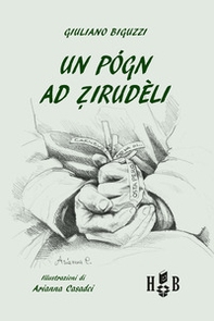 Un pógn ad zirudèli - Librerie.coop Un pógn ad zirudèli - Librerie.coop