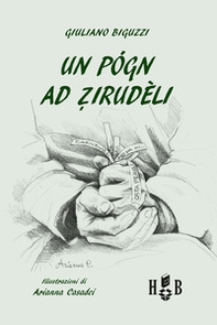 Un pógn ad zirudèli - Librerie.coop