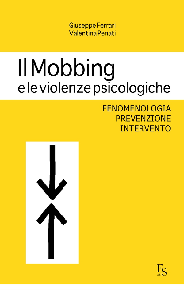 Il Mobbing e le violenze psicologiche - Librerie.coop Il Mobbing e le violenze psicologiche - Librerie.coop