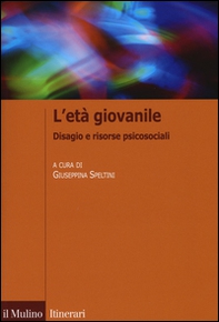 L'età giovanile. Disagio e risorse psicosociali - Librerie.coop